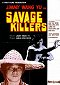 The Savage Killers