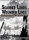 Scarred Lands and Wounded Lives: The Environmental Footprint of War