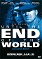 Until the End of the World - Maailman ääriin