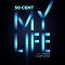 50 Cent feat. Eminem & Adam Levine - My Life