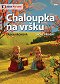 Chaloupka na vršku