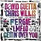 David Guetta & Chris Willis feat. Fergie & LMFAO: Gettin Over You