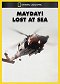 Mayday!: Lost at Sea