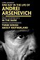 Cinéma de notre temps : Une journée d'Andrei Arsenevitch