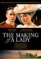 Making of a Lady, The