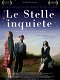 Le Stelle Inquiete