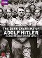 O Sinistro Carisma de Adolf Hitler