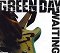 Green Day - Waiting