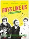 Boys Like Us