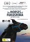 The Horses of Fukushima