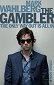 The Gambler