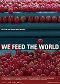 We Feed the World - Le marché de la faim