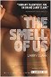 The Smell of Us - O Cheiro de Nós
