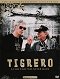 Tigrero - Ein Film der nie gedreht wurde