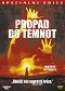 Propad do temnot