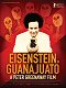 Que Viva Eisenstein! - 10 Dias que Abalaram o México