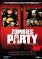 Zombies Party (Una noche de muerte)