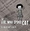 The Girl Who Spoke Cat