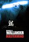 Mankells Wallander - Der unsichtbare Gegner