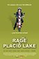 The Rage In Placid Lake