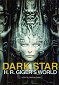 Dark Star: HR Gigers Welt