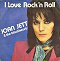 Joan Jett & The Blackhearts - I Love Rock 'n' Roll