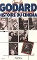 Histoire(s) du cinéma : Toutes les histoires