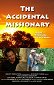 Accidental Missionary, The