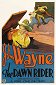 John Wayne - A bosszú hajnali lovasa