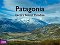Patagónia: a Föld titkos Édenkertje