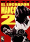 El luchador Manco 2 - El luchador manco contra la guillotina voladora