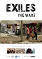 Exiles. The Wars