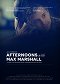 Afternoons with Max Marshall