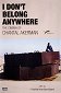 I Don't Belong Anywhere : The Cinema of Chantal Akerman