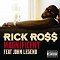 Rick Ross feat. John Legend - Magnificent
