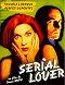 Serial Lover: Vraždí z lásky