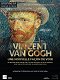 Vincent Van Gogh : Une nouvelle façon de voir