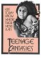Teen-age Fantasies: An Adult Documentary