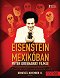 Eisenstein Mexikóban