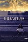 The Last Days (Los últimos días)