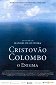 Cristóvão Colombo - O Enigma