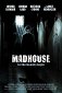 Madhouse - Der Wahnsinn beginnt