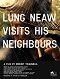 Lung Neaw Visits His Neighbours