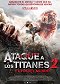 Ataque a los titanes 2: El fin del mundo