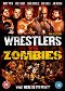 Pro All-Star Wrestlers vs Zombies