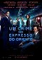 Um Crime no Expresso do Oriente