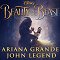 Ariana Grande feat. John Legend - Beauty and the Beast