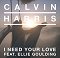 Calvin Harris ft. Ellie Goulding - I Need Your Love