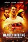 Deadly Inferno - Tödliches Inferno