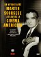 A Personal Journey with Martin Scorsese Through American Movies